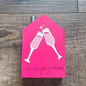 Champagne sign!